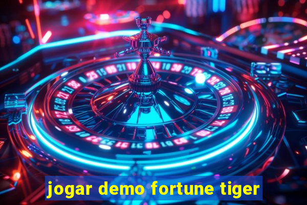 jogar demo fortune tiger